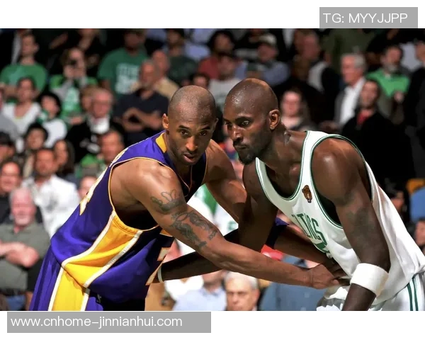 2010年湖人与凯尔特人总决赛经典对决回顾与精彩瞬间分析